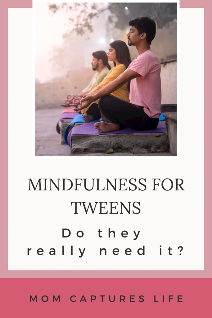 Mindfulness for tweens